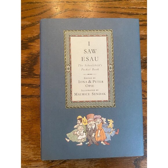 I Saw Esau Hardcover Book Illustrated By Maurice Sendak 1st Edition 1992 Childre - Picture 1 of 7